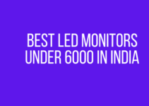 Best LED Monitors under 6000 in India